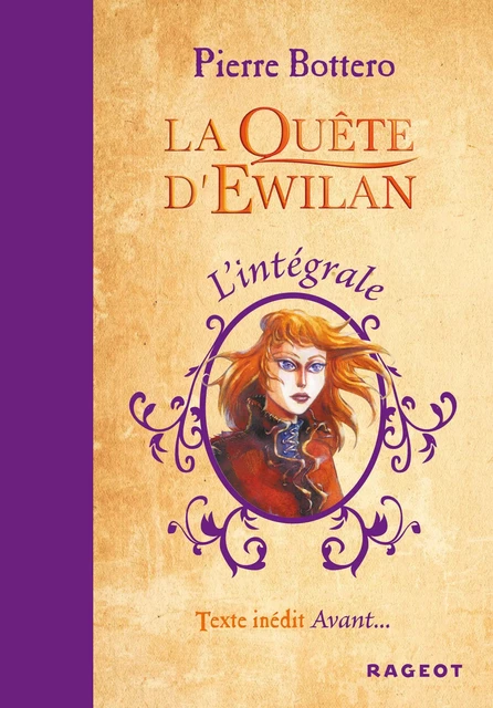 L'intégrale La Quête d'Ewilan - Pierre Bottero - Rageot Editeur