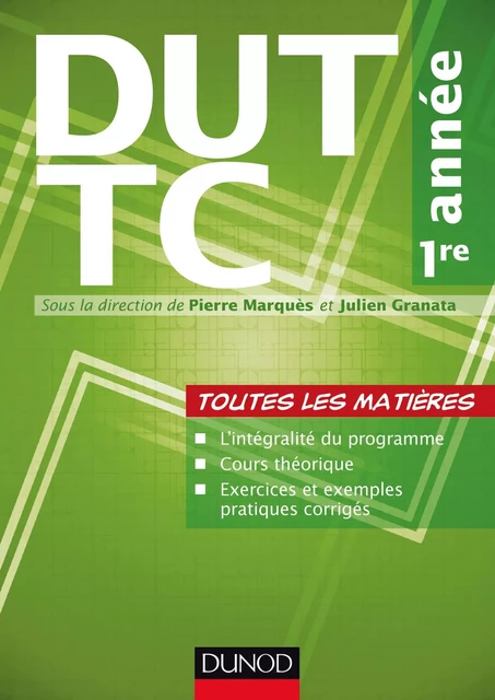 DUT TC 1re année - Julien Granata, Pierre Marqués - Dunod