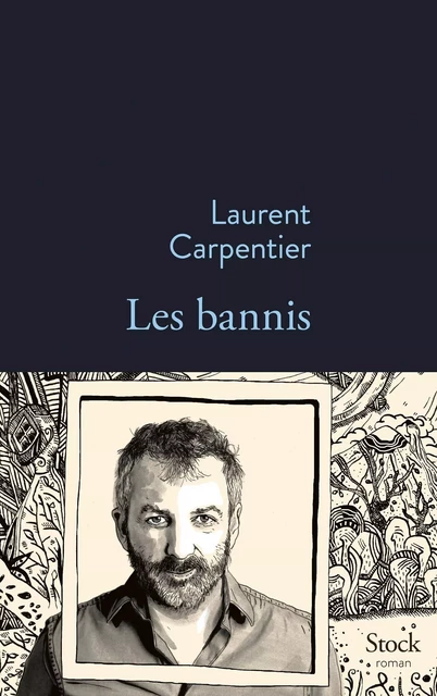 Les bannis - Laurent Carpentier - Stock