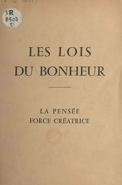 Les lois du bonheur - François Le Grivès - FeniXX réédition numérique