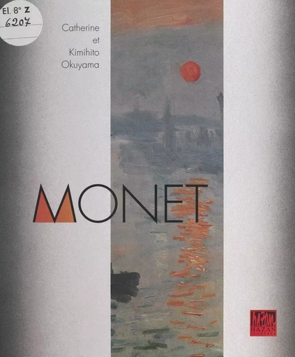 Claude Monet - Catherine Okuyama, Kimihito Okuyama - FeniXX réédition numérique