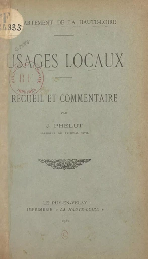 Département de la Haute-Loire : usages locaux - J. Phélut - FeniXX réédition numérique