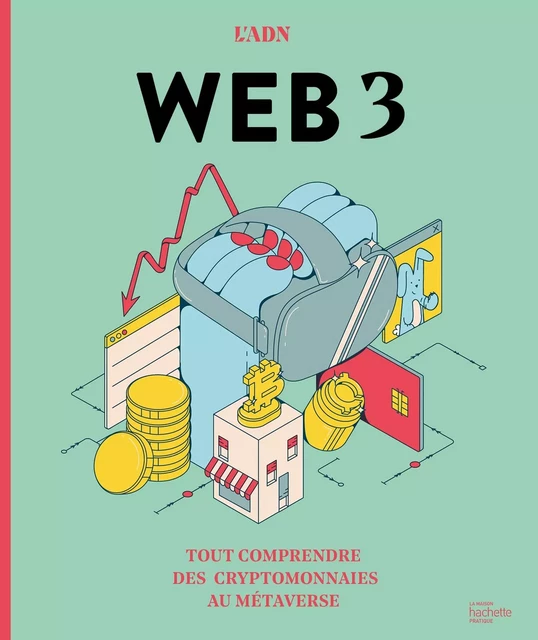 Web3 -  L'ADN - Hachette Pratique