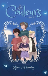 Les couleurs - tome 2 - Le choix du coeur