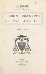 Œuvres oratoires et pastorales (8)