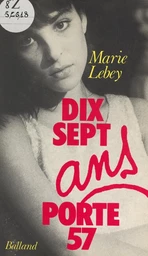 Dix-sept ans, porte 57