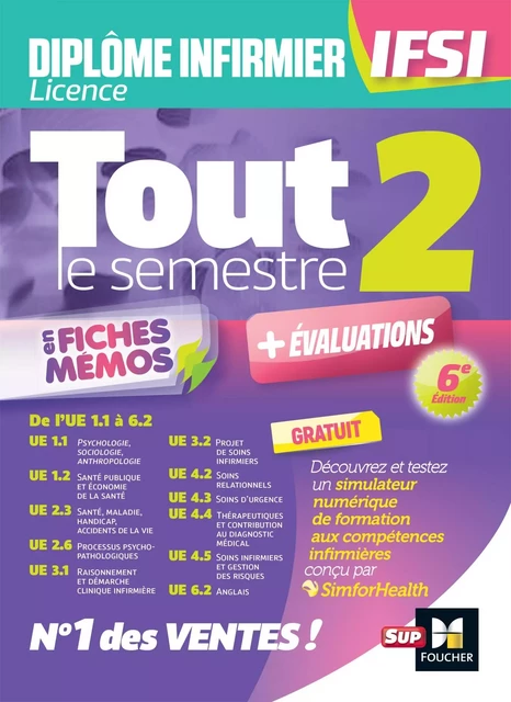 Tout le semestre 2 en fiches mémos - DEI IFSI - 6e édition - Révision et entraînement - Kamel Abbadi, Sylvie Navarre, Nadia Ouali-Ziane, Laïla Zaâzoui, Priscilla Benchimol, Jacques Birouste, Alexis Cavaillon, Peter Crevant, Yamina Garnier, Catherine Geslain, Marie Liendle, Cidàlia Moussier - Foucher