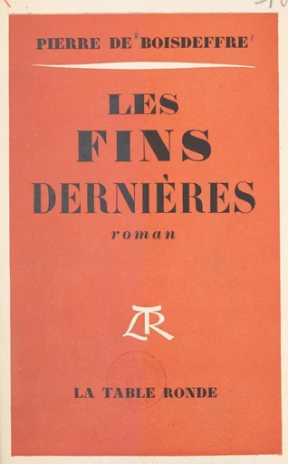 Les fins dernières - Pierre de Boisdeffre - FeniXX réédition numérique