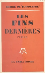 Les fins dernières