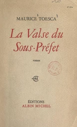 La valse du Sous-Préfet