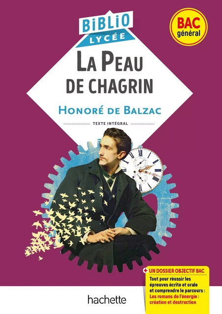 BiblioLycée - La Peau de chagrin, Balzac (BAC 1re générale) - BAC 2025 - Honoré de Balzac, Laurence Teper - Hachette Éducation