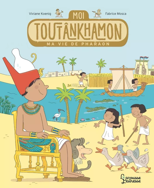 Le journal de Toutankhamon - Viviane Koenig - Larousse