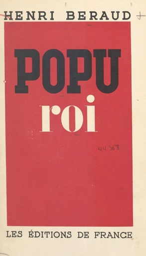 Popu-roi - Henri Béraud - FeniXX réédition numérique