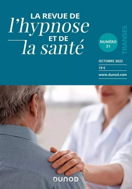 Revue de l'hypnose et de la santé N°21 - 4/2022 -  Collectif - Dunod