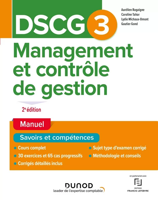 DSCG 3 Management et contrôle de gestion - Manuel - 2e éd. - Aurélien Ragaigne, Caroline Tahar, Lydie Michaux-Omont, Gautier Gond - Dunod