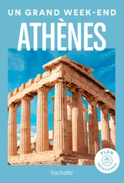 Athènes Guide Un Grand Week-end