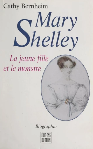 Mary Shelley - Cathy Bernheim - FeniXX réédition numérique