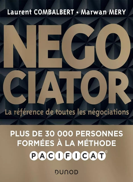 Negociator - 2e éd. - Laurent Combalbert, Marwan Mery - Dunod