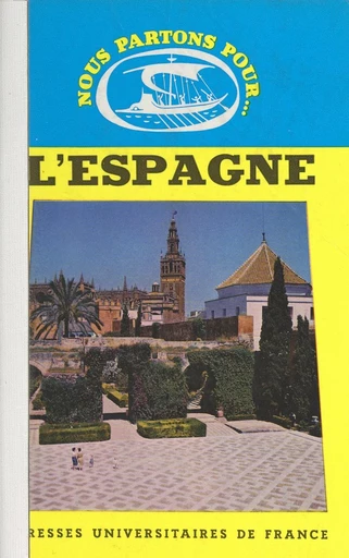 L'Espagne - Paul Guinard - FeniXX rédition numérique