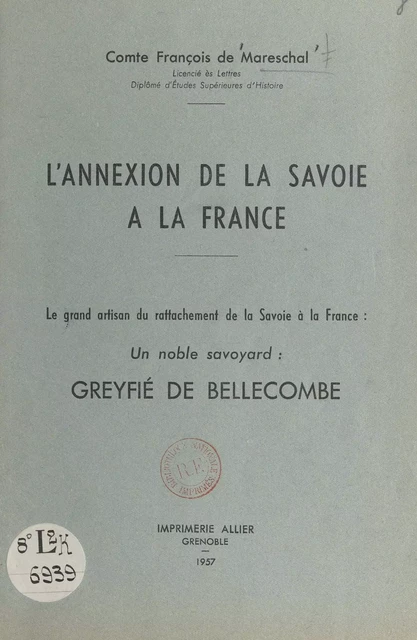 L'annexion de la Savoie à la France - François de Mareschal - FeniXX réédition numérique