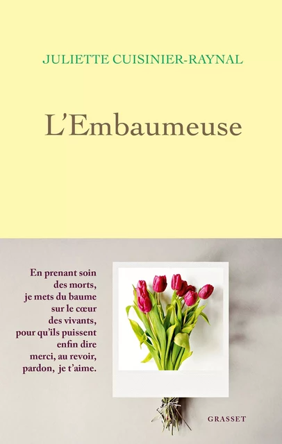 L'Embaumeuse - Juliette Cuisinier-Raynal - Grasset