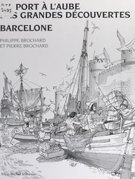 Barcelone, un port à l'aube des grandes découvertes