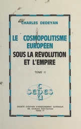 Le cosmopolitisme européen sous la Révolution et l'Empire (2)