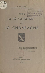 Vers le rétablissement de la Champagne