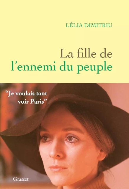 La fille de l'ennemi du peuple - Lélia Dimitriu - Grasset