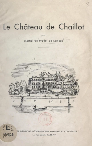 Le château de Chaillot - Martial de Pradel de Lamase - FeniXX réédition numérique