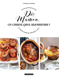 Dis Mamou, on cuisine quoi aujourd'hui ?