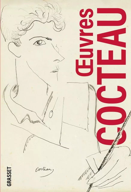 Oeuvres - Jean Cocteau - Grasset