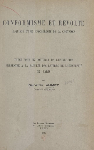 Conformisme et révolte : esquisse d'une psychologie de la croyance - Nurettin Ahmet - FeniXX réédition numérique