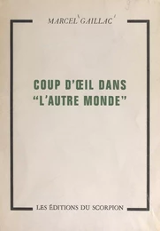 Coup d'œil dans "l'autre monde"