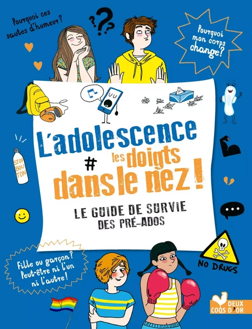 L'adolescence les doigts dans le nez - Frédérique Corre Montagu - Deux Coqs d'Or