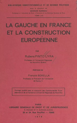 La gauche en France et la construction européenne - Rubens Pinto Lyra - FeniXX rédition numérique