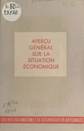 Aperçu général sur la situation économique et réorganisation des comités d'organisation