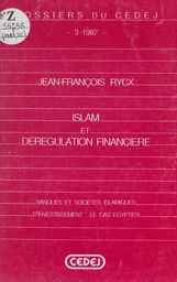 Islam et dérégulation financière