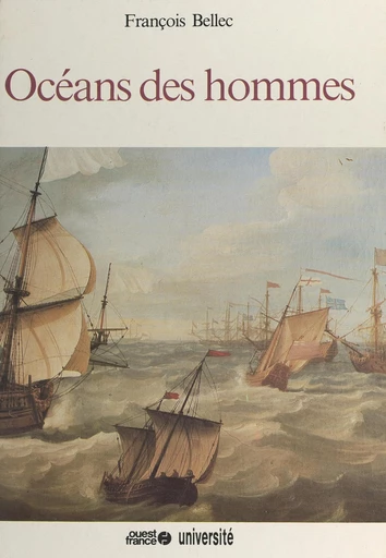 Océans des hommes - François Bellec - FeniXX réédition numérique