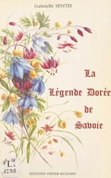 La légende dorée de Savoie