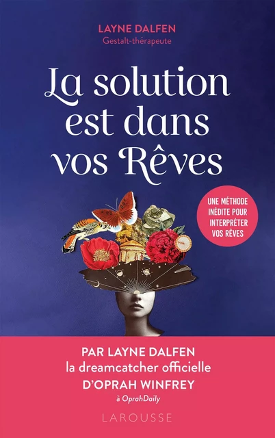 La solution est dans vos rêves - Layne Dalfen - Larousse