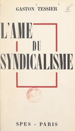 L'âme du syndicalisme