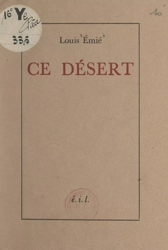 Ce désert - Louis Émié - FeniXX réédition numérique