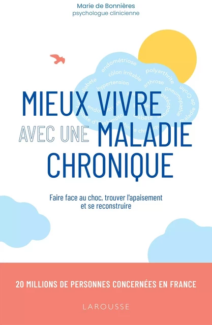 Mieux vivre avec une maladie chronique - Marie De Bonnières - Larousse