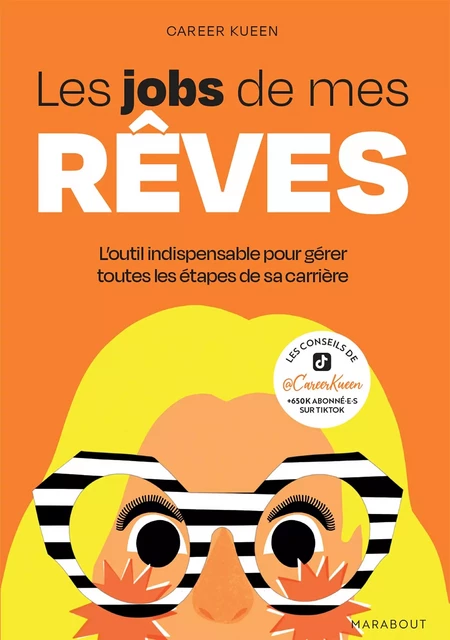 Les jobs de mes rêves - Career Kueen - Marabout