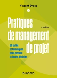 Pratiques de management de projet - 4e éd.