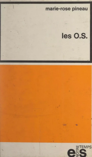 Les O.S. - Marie-Rose Pineau - FeniXX réédition numérique