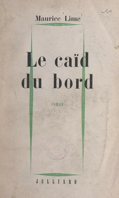 Le caïd du bord - Maurice Lime - FeniXX réédition numérique