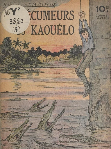 Les écumeurs du Kaouélo - Léonce Prache - FeniXX réédition numérique