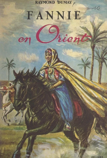 Fannie en Orient - Raymond Dumay - FeniXX réédition numérique